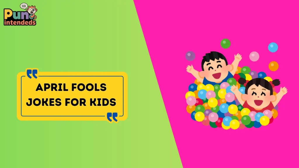 april fools jokes for kids