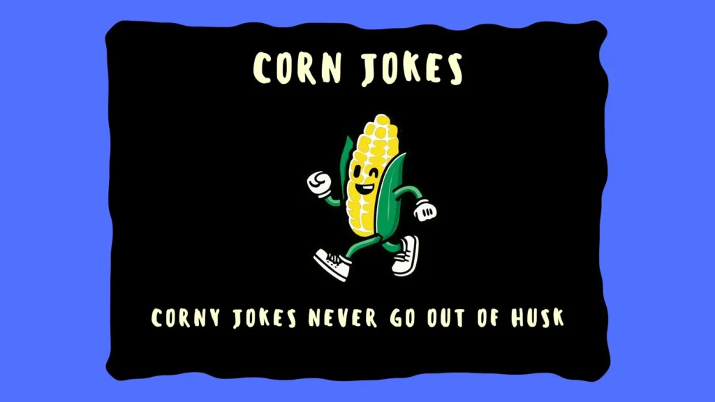 corn jokes