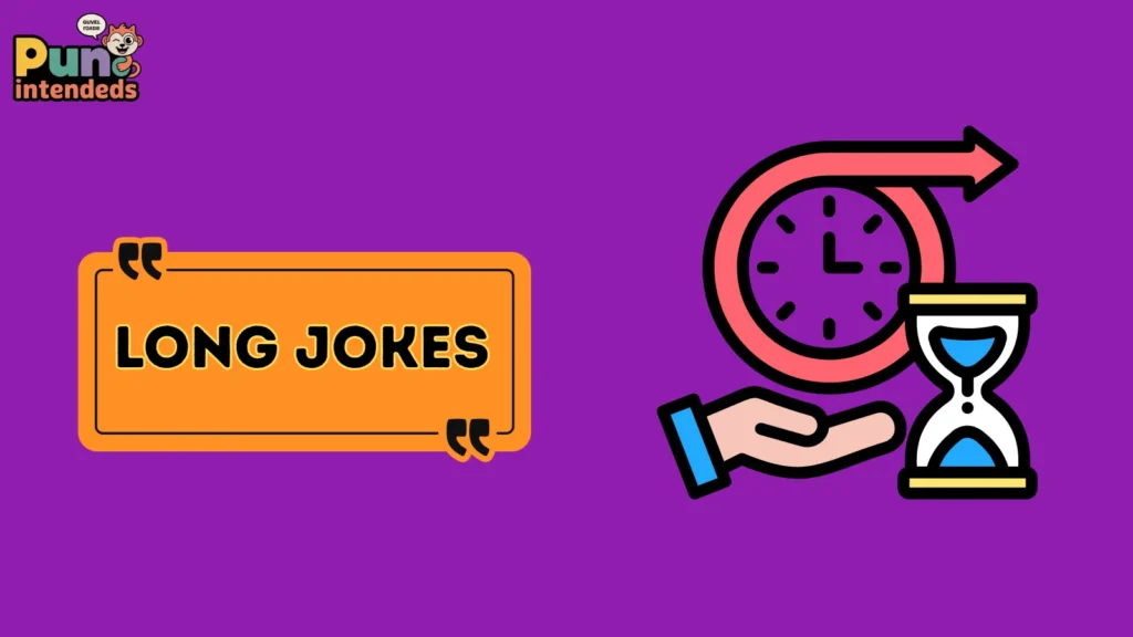 long jokes