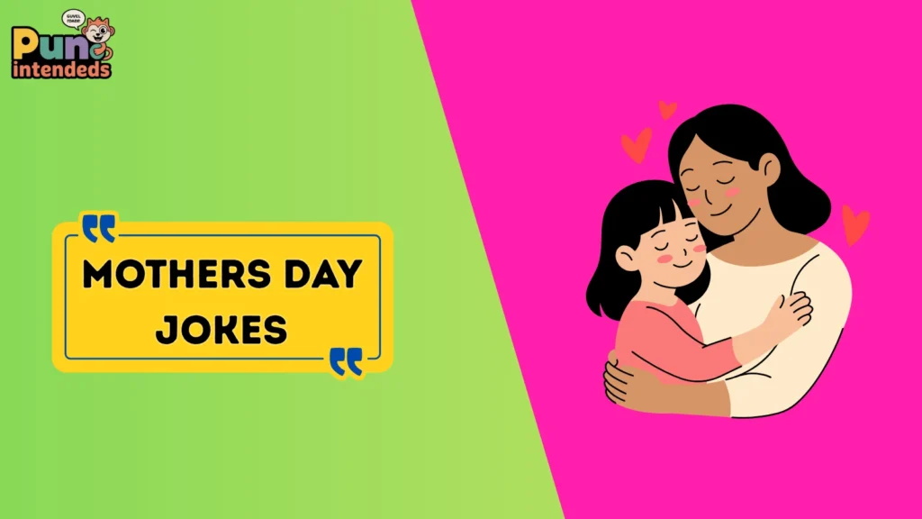 mothers day jokes