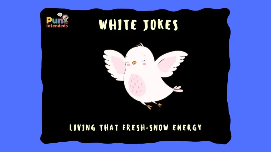 white jokes