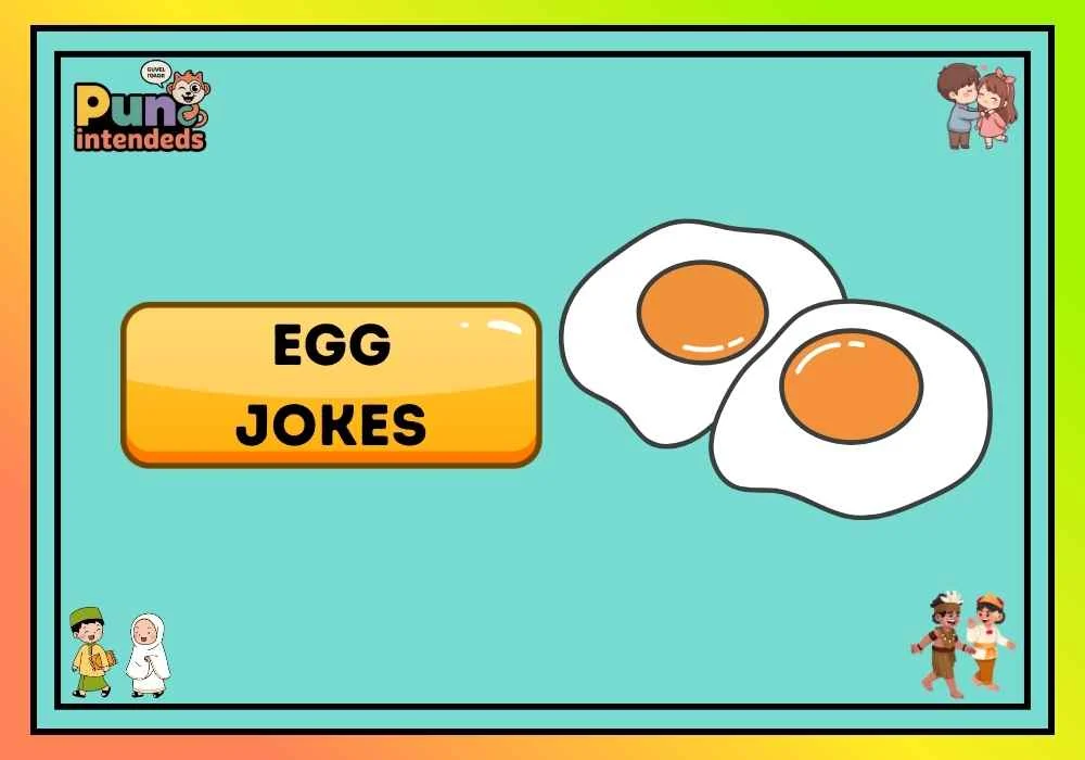 egg jokes