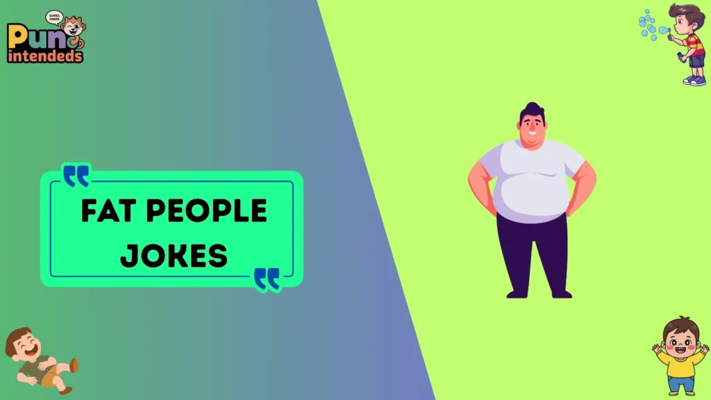 fat people jokes