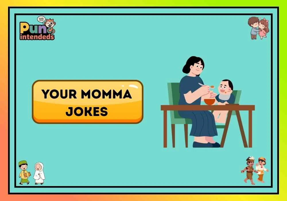 Your Momma Jokes