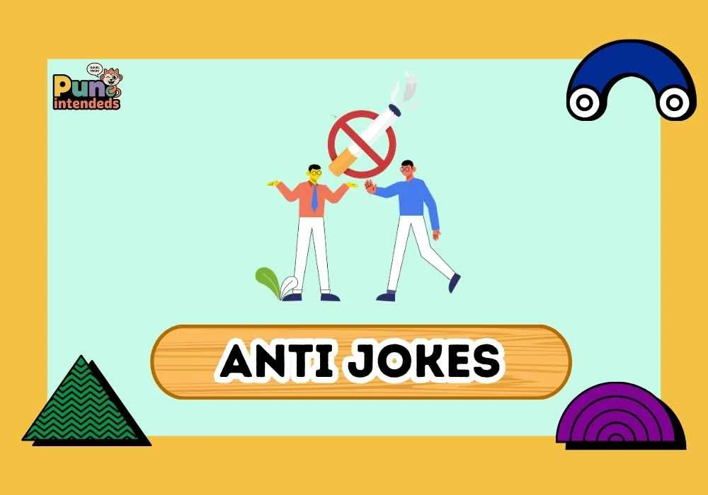 anti jokes