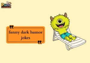 funny dark humor jokes