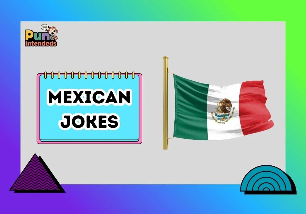 Mexican jokes