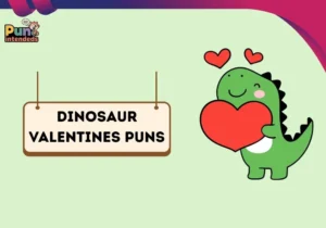 dinosaur valentines puns