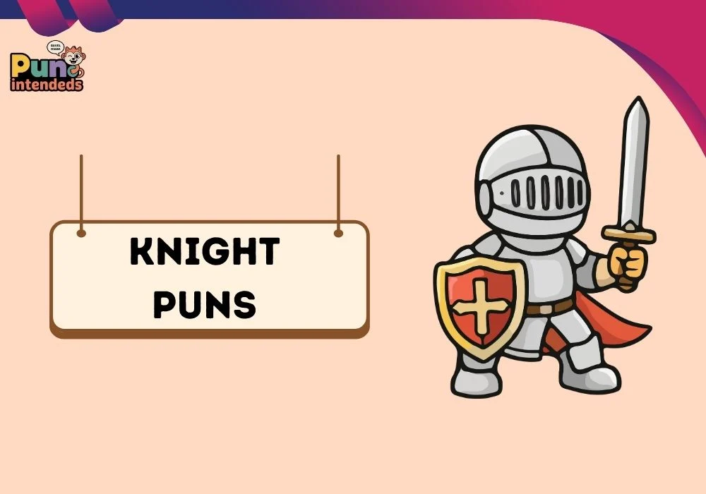knight puns