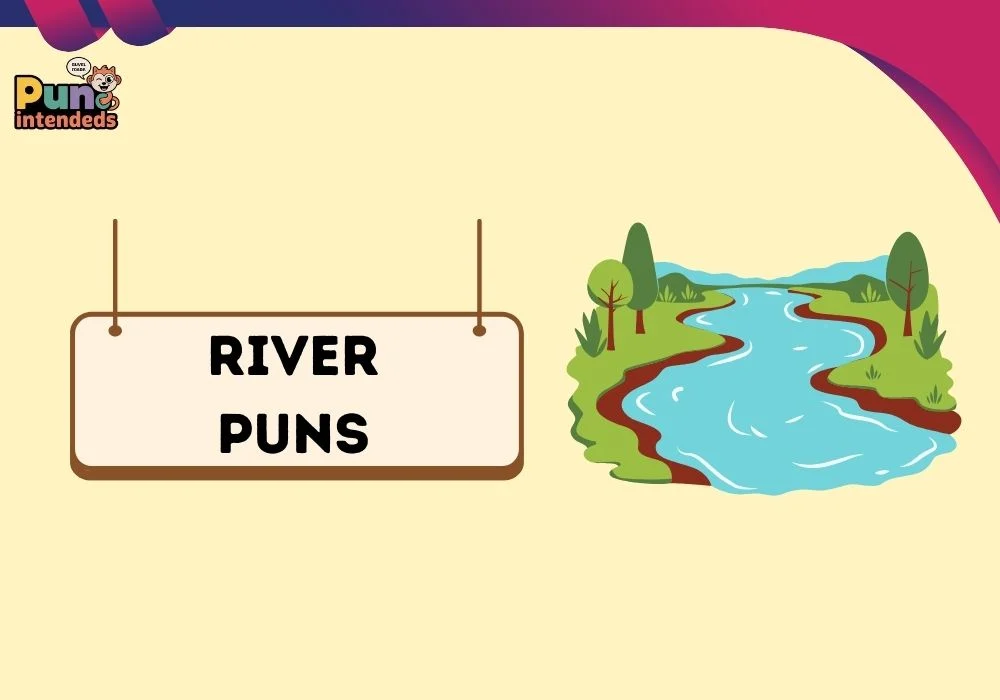 river puns