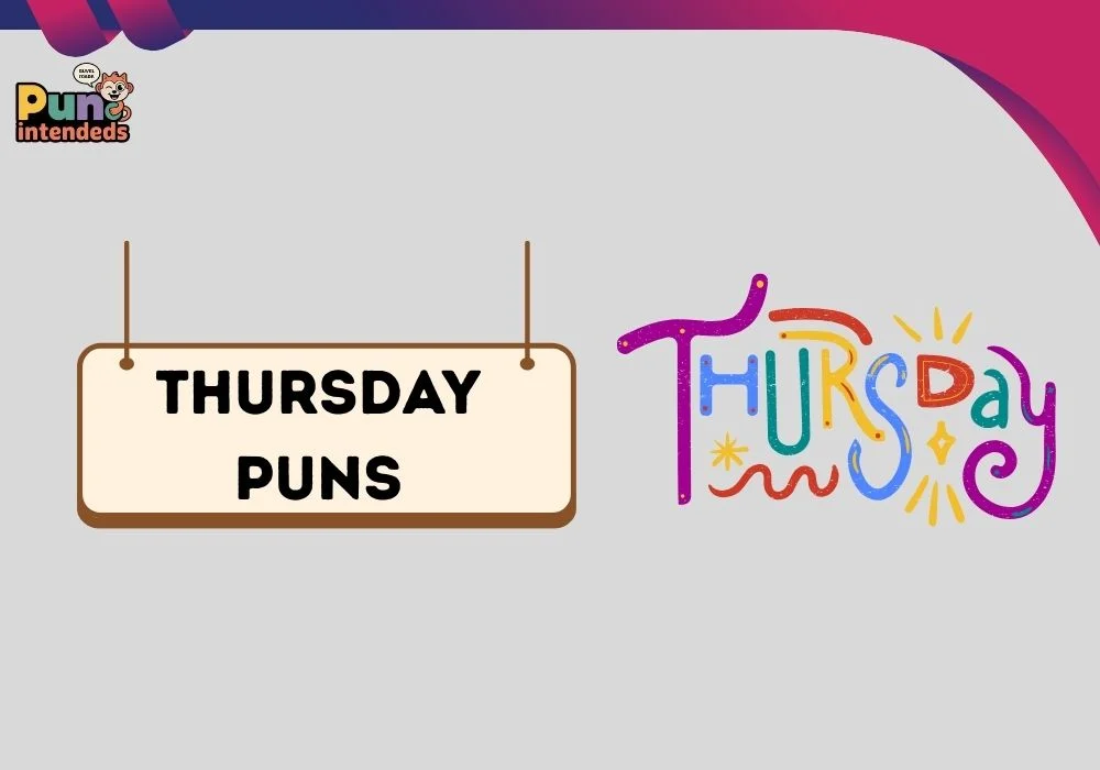 Thursday puns