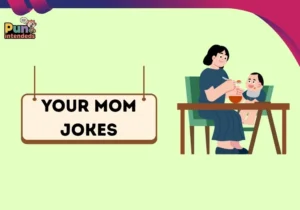 your mom jokes