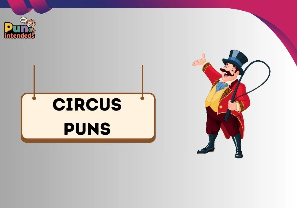 circus puns