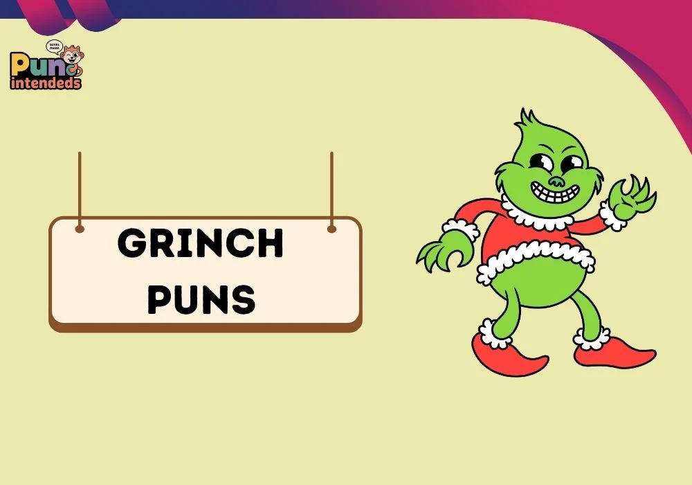 grinch puns
