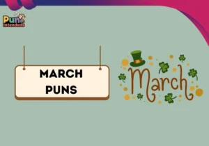 March puns