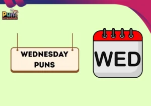 wednesday puns