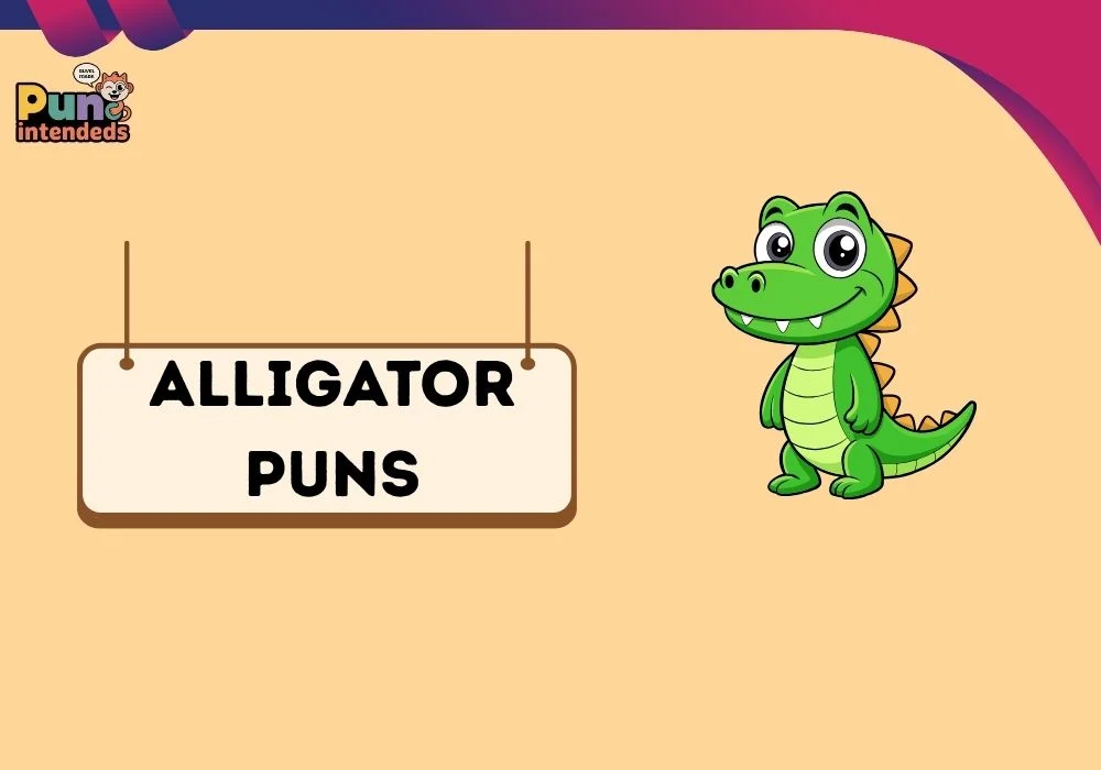 alligator puns