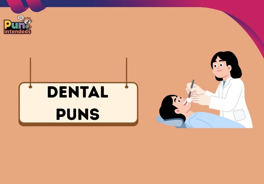 dental puns