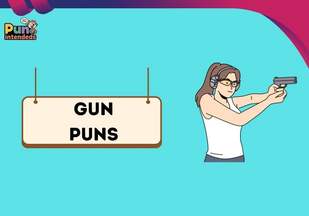 gun puns
