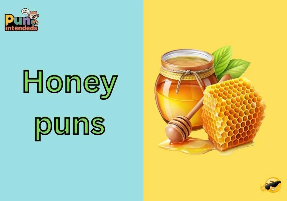honey puns