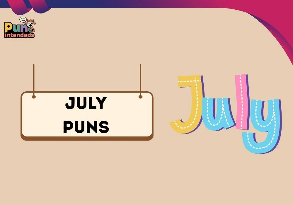 july puns