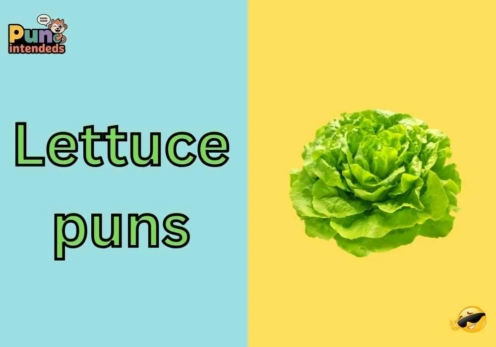 lettuce puns