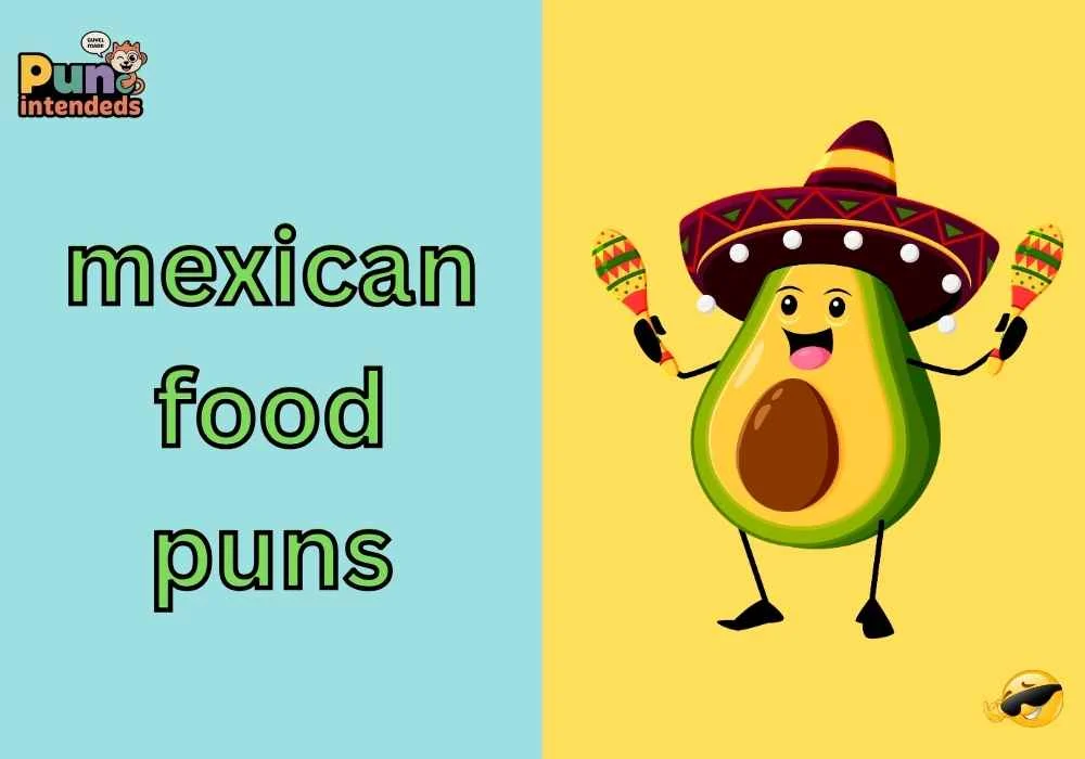 mexican food puns