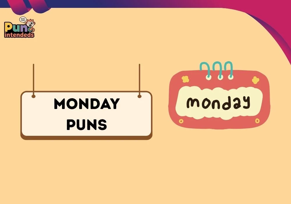 monday puns