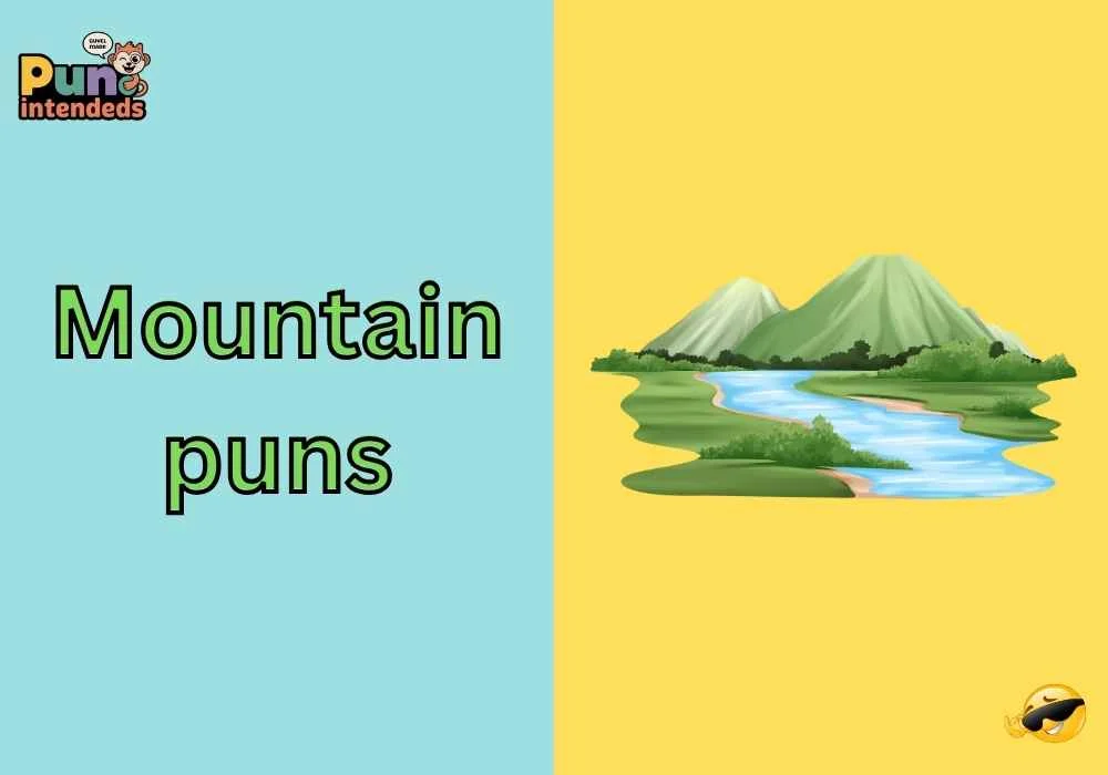 mountain puns