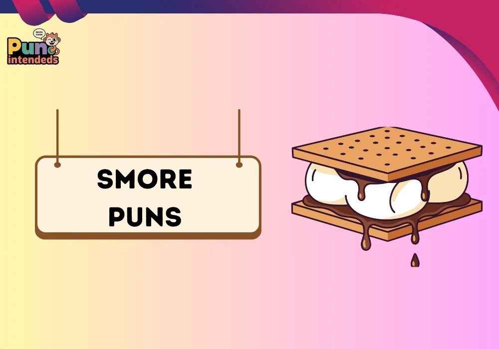 smore puns