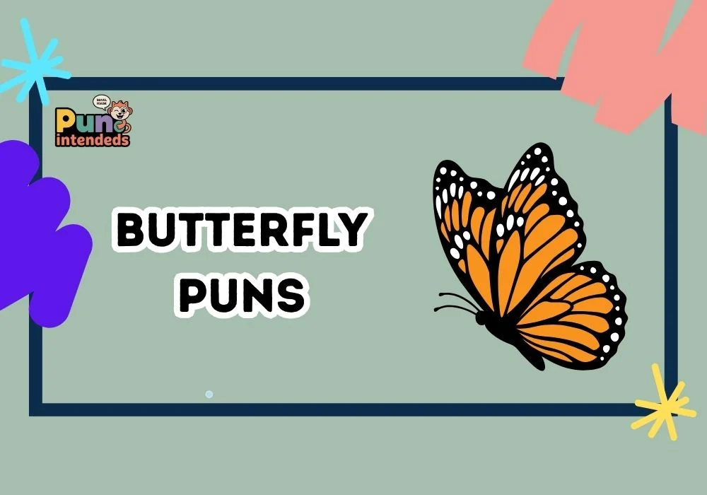 butterfly puns