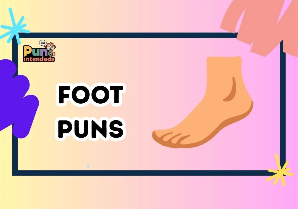 foot puns