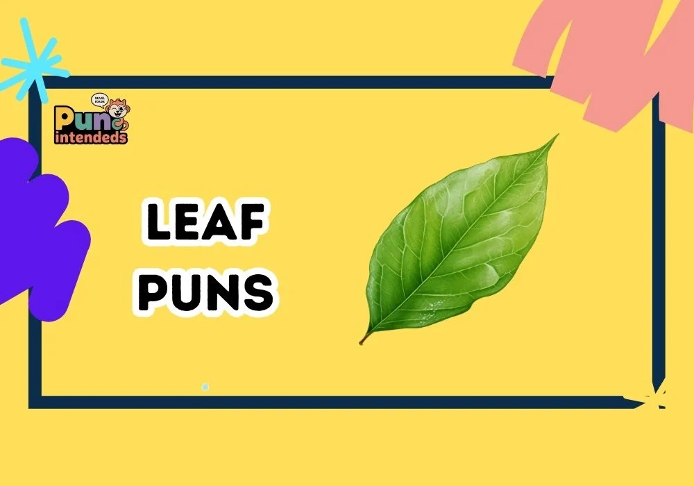 leaf puns