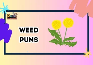 weed puns